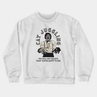 Cat Juggling Crewneck Sweatshirt